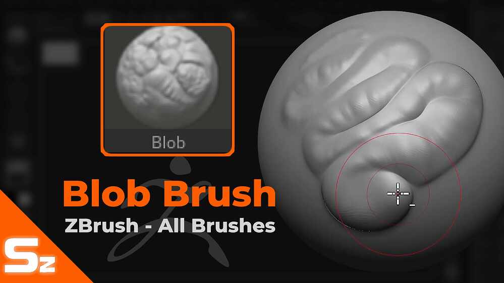 Blob Brush ZBrush