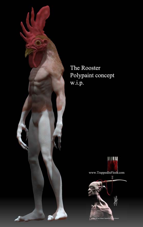 JesseVelasquez_TrappedInFlesh_TheRooster_wip_render9_polypaint1.jpg